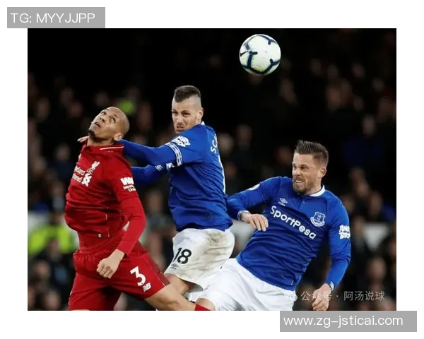 2018年利物浦与艾佛顿的激烈对决回顾与精彩瞬间分析 2018年利物浦与艾佛顿的激烈对决回顾与精彩瞬间分析